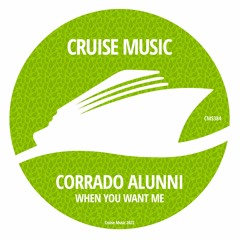 Corrado Alunni - When You Want Me (Radio Edit) [CMS384]