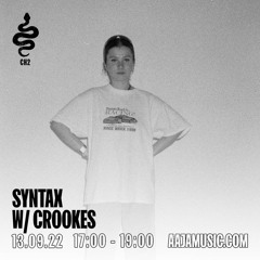 Syntax w/ Crookes - Aaja Channel 2 - 13 09 22