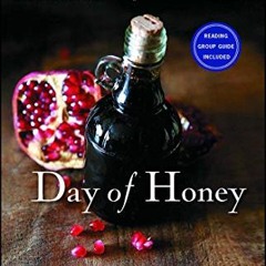 [Free] PDF 💚 Day of Honey: A Memoir of Food, Love, and War by  Annia Ciezadlo EPUB K