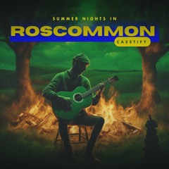 Summer In Roscommon