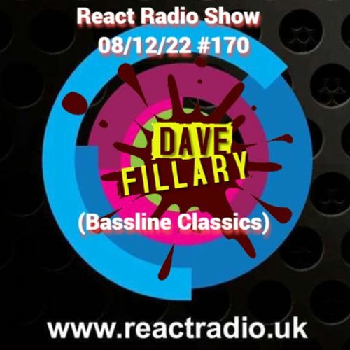 React Radio Show 08 - 12 - 22 (Bassline Classics)