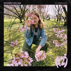 Resident Mix 020 - DJ Übergang (Spring has sprung!)