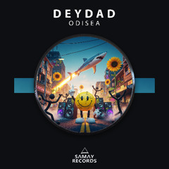 Deydad - Odisea (Samay Records)