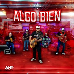 Profugos De Nuevo Leon - Algo Bien