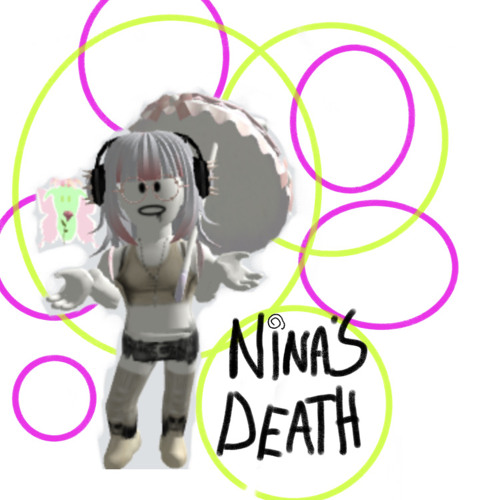 Nina's Death - That's why yo shoes raggedy (demo)