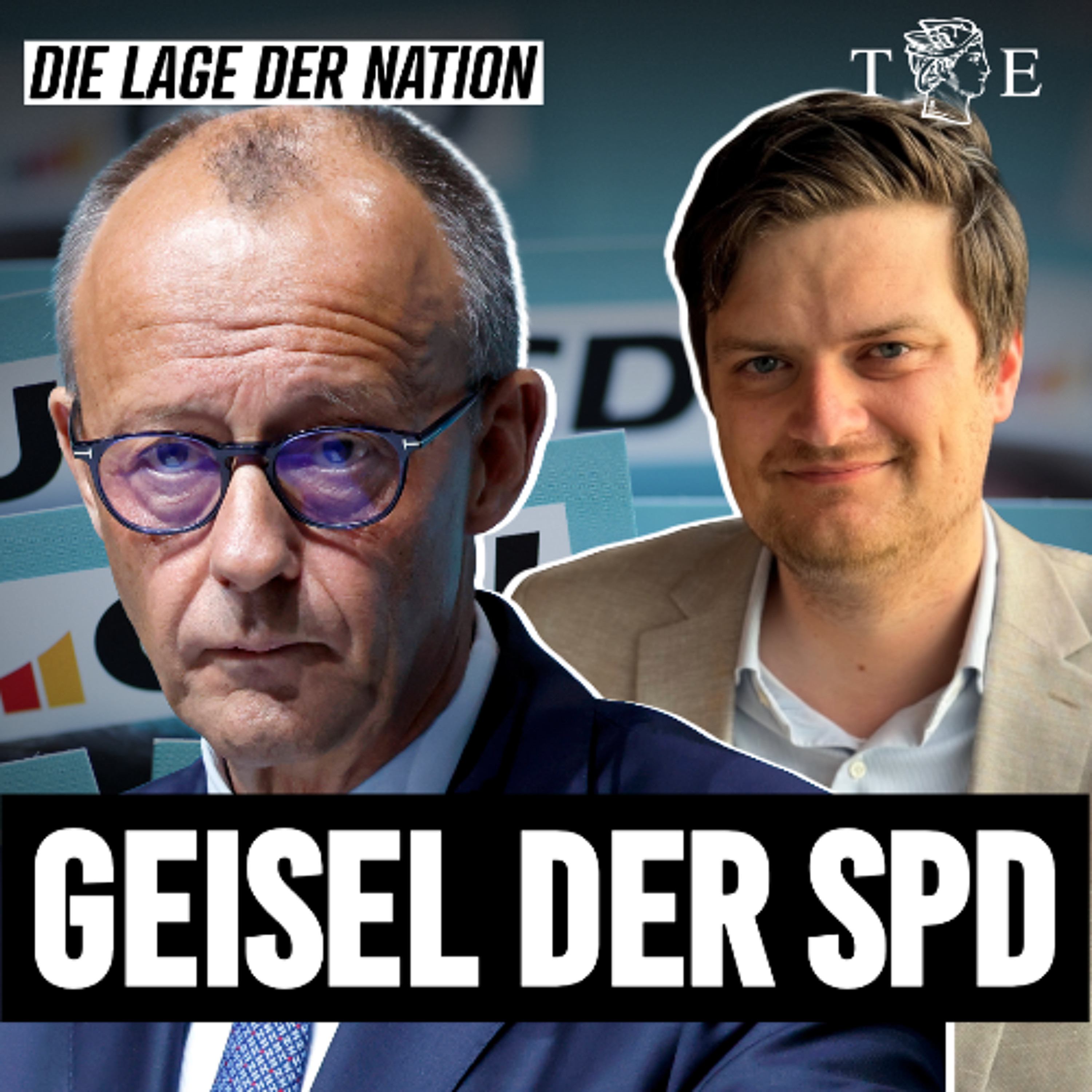 Kanzler Merz: Was hat die SPD gegen Sie in der Hand? Die Lage der Nation episode artwork