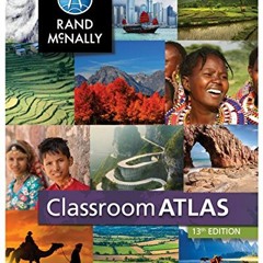 [READ] KINDLE PDF EBOOK EPUB Classroom Atlas by  Rand McNally 📕