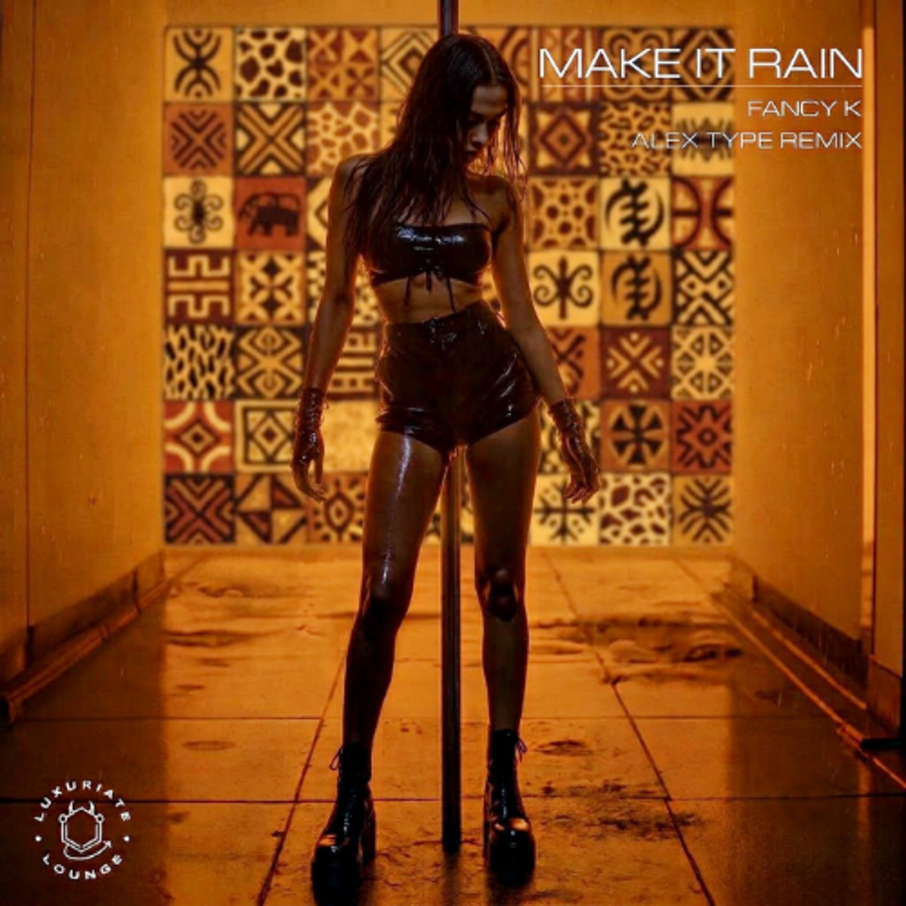 Fancy K - Make It Rain (Alex Type Remix) episode artwork