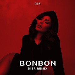 Era Istrefi - BONBON (DIER Remix)