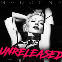 Madonna Unreleased Songs