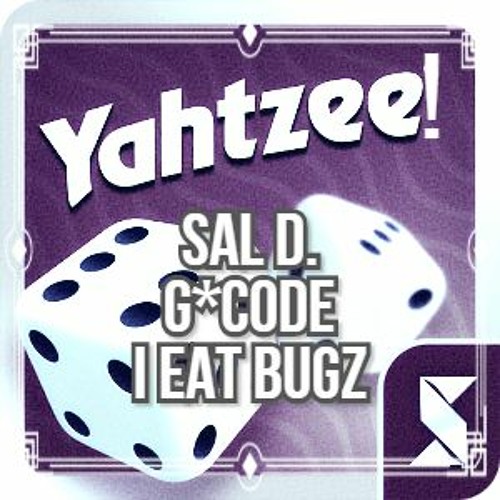 Yahtzee (feat. Cody G*Code Taulman, I Eat Bugz)