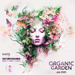 Organic Garden July  ✦  Saturo Sounds Radio