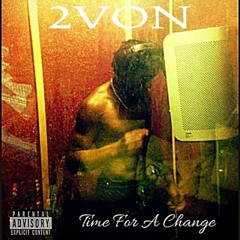 2VON - Cry Tomorrow ft Rooga