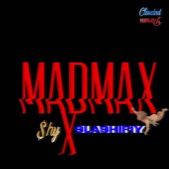 MADMAX Ft.$hy (Prod: Isaiah Vega)