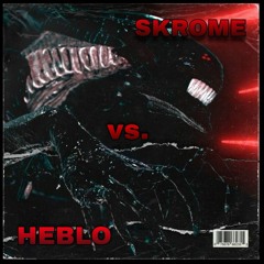 Vicious Sessions Vol 03: Heblo vs. Skrome