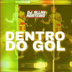 DENTRO DO GOL - REMIX - MC PEDRINHO