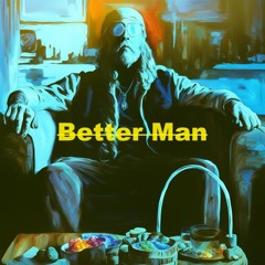 Better Man