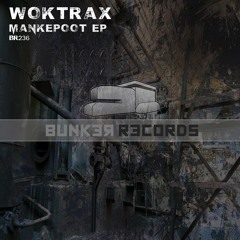 [ASG BR236] Woktrax - Mankepoot EP Preview