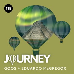 Journey - Episode 118 - Guestmix by Eduardo McGregor