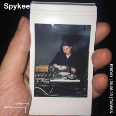 Spykee @TOHA Radio 20.06.2025