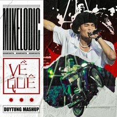 VE QUE - MIKELODIC ( DUYTUNG Mashup )