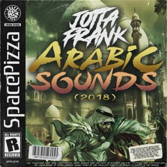 JottaFrank - Arabic Sounds (2018) [Out Now]