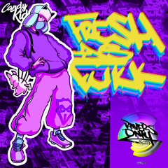 Candy Kid - Fresh As Fuck (Showcase Mix) [22 singles out everywhere]
