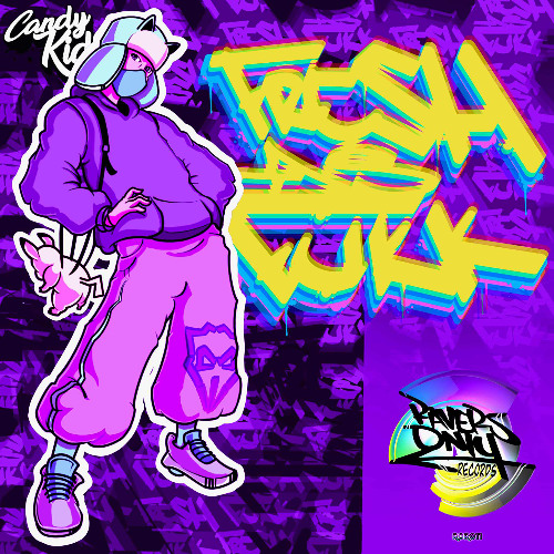 Candy Kid - Fresh As Fukk (Showcase Mix) [22 singles out everywhere]