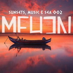Mehen @ Sunsets, Music & Sea #002