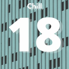 Chill Playlist Ep. 18