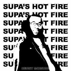 Supa's Hot Fire