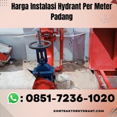 JAGONYA, WA 0851-7236-1020 Harga Instalasi Hydrant Per Meter Padang
