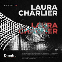 Dmntn Radio 010 - Laura Charlier