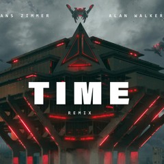 Hans Zimmer - Time (Alan Walker & Alex Skrindo Remix)(Official Demo)