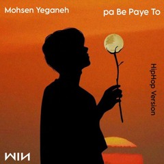 Mohsen Yeganeh - Pa Be Paye To ( HipHop Version).mp3