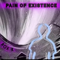 Pain of existence