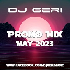 DJ Geri @ Promo Mix (May 2023)