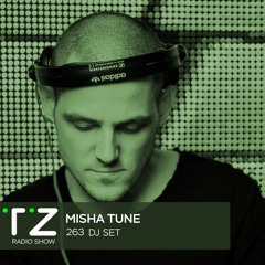 Taktika Zvuka Radio Show #263 - Misha Tune