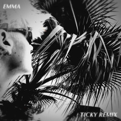 Reuben Medlin - EMMA - TICKY Remix