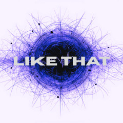 Like That