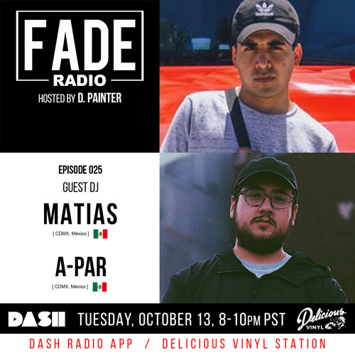 FADE Radio ep. 025 ft. Matias & A-Par
