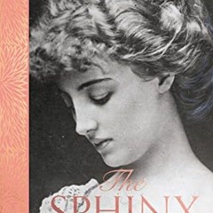 GET EPUB ✔️ The Sphinx: The Life of Gladys Deacon – Duchess of Marlborough by  Hugo V