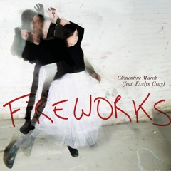 Fireworks (feat. Evelyn Gray)