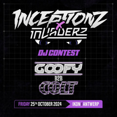 GOOFY B2B COLT - INCEPTIONZ X INVADERZ 25 YEARS OF LOGAN D DJ CONTEST