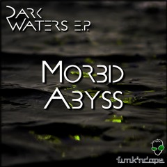 MORBID ABYSS - FUNKNDOPE