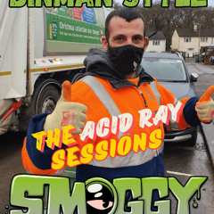 Smoggy (Live) - The Acid Ray Sessions Pt.1 - Binman Style