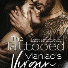 $% The Tattooed Maniac's Virgin (Sinful Delights, #1 by Suzi de Beer
