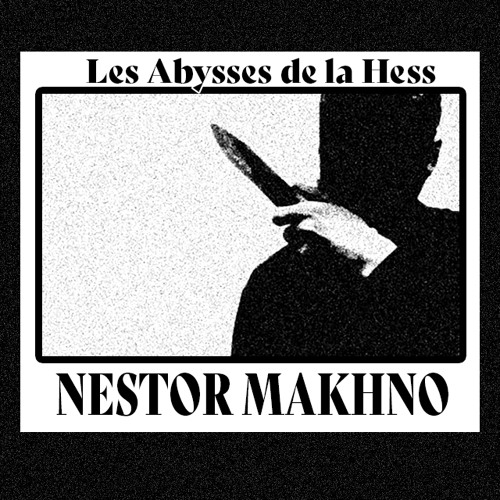 Nestor Makhno - Micro Dose