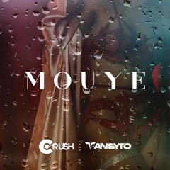 MOUYE CRUSH Feat T Ansyto
