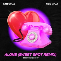 Alone (SDOT Sweet Spot Remix)